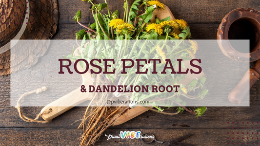 Rose Petals and Dandelion Root: A Floral Twist to Detox Teas