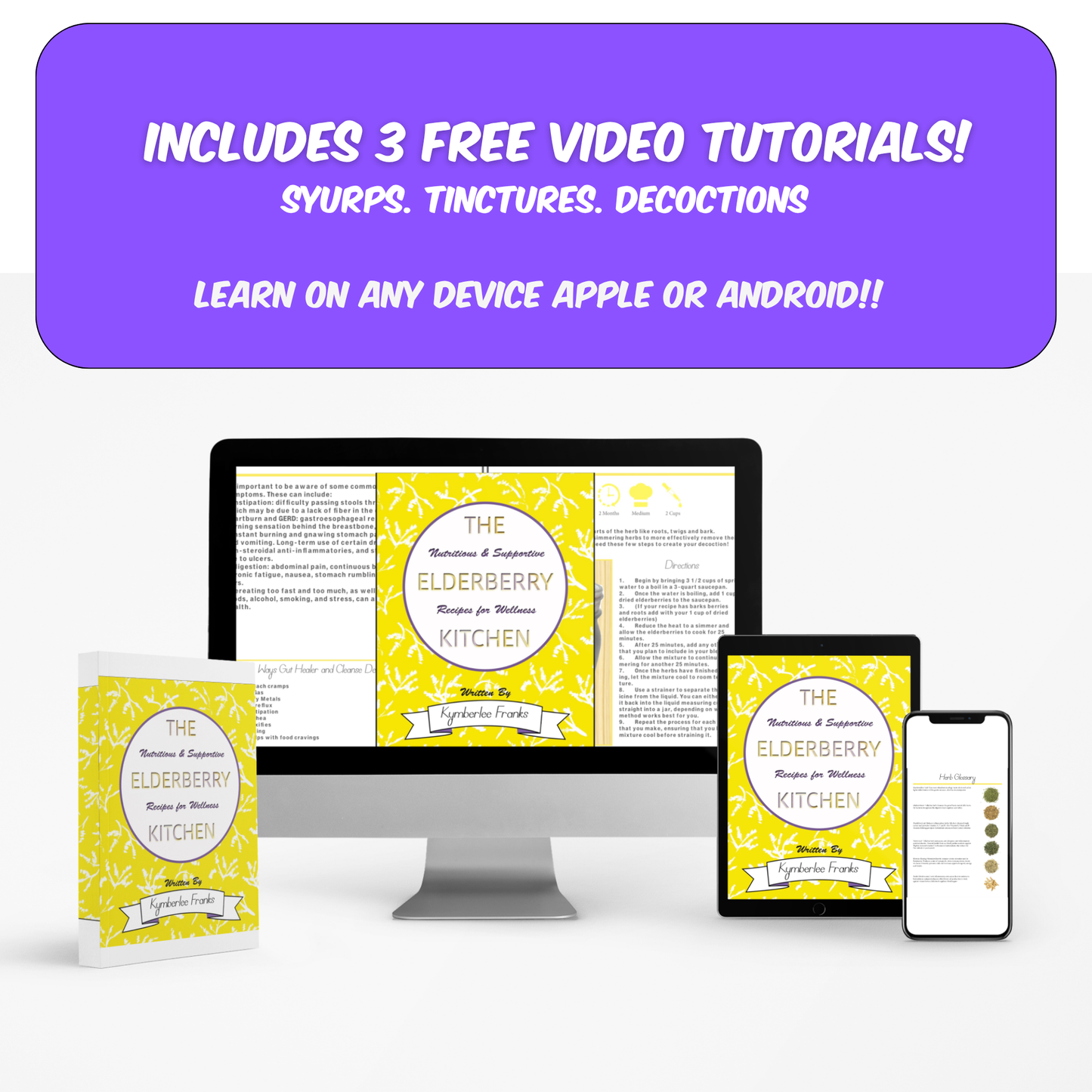 The Elderberry Kitchen: Nutritious and Supportive Recipes for wellness